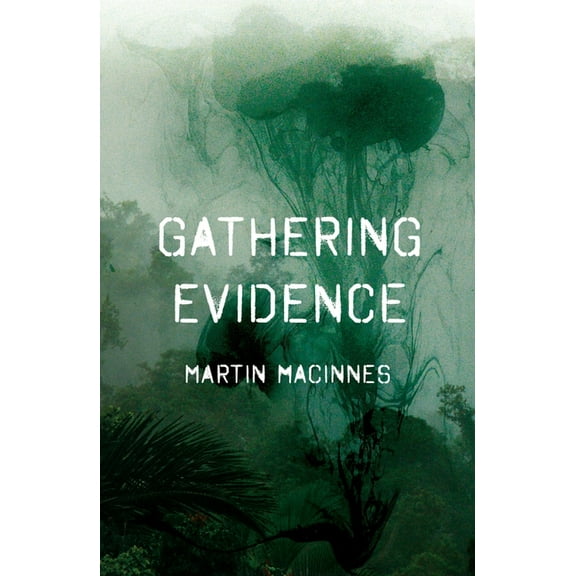 Gathering Evidence, (Paperback)