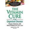The Vitamin Cure for Digestive Disease [Paperback - Used]