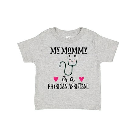 

Inktastic Physician Assistant PA Mom Baby Gift Gift Toddler Toddler Girl T-Shirt