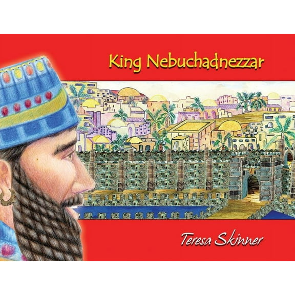 King Nebuchadnezzar (Paperback)