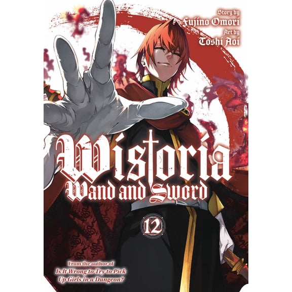 Wistoria: Wand and Sword Wistoria: Wand and Sword 12, (Paperback)
