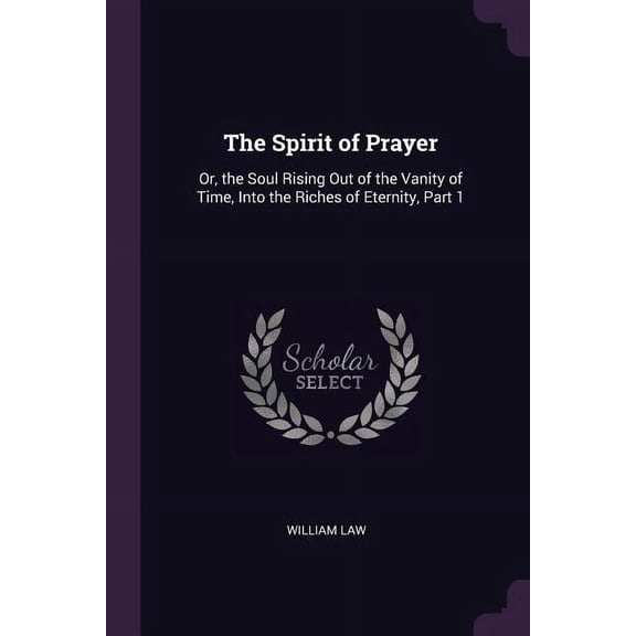 The Spirit of Prayer (Paperback)