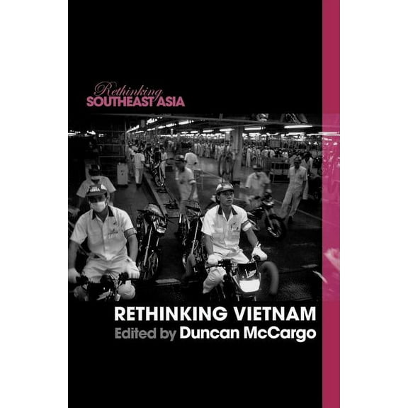 Rethinking Southeast Asia Rethinking Vietnam, (Paperback)