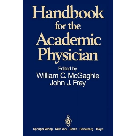 Handbook for the Academic Physician, (Paperback)