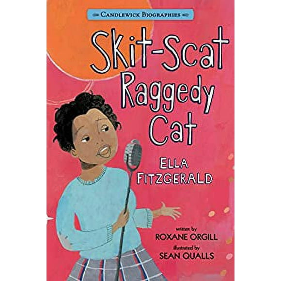 Skit-Scat Raggedy Cat: Candlewick Biographies : Ella Fitzgerald 9780763664596 Used / Pre-owned