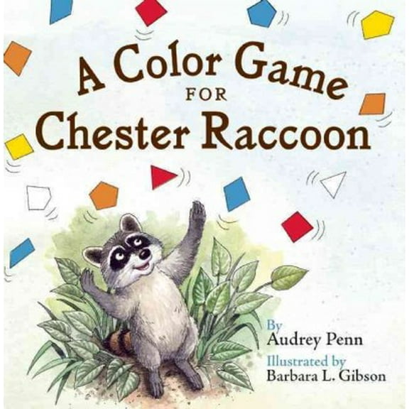 The Kissing Hand Series: A Color Game for Chester Raccoon (Board book)