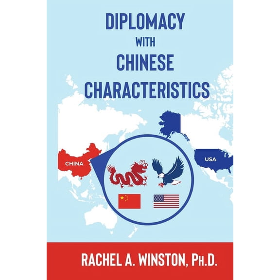 Raging Waters Diplomacy with Chinese Characteristics, (Paperback)