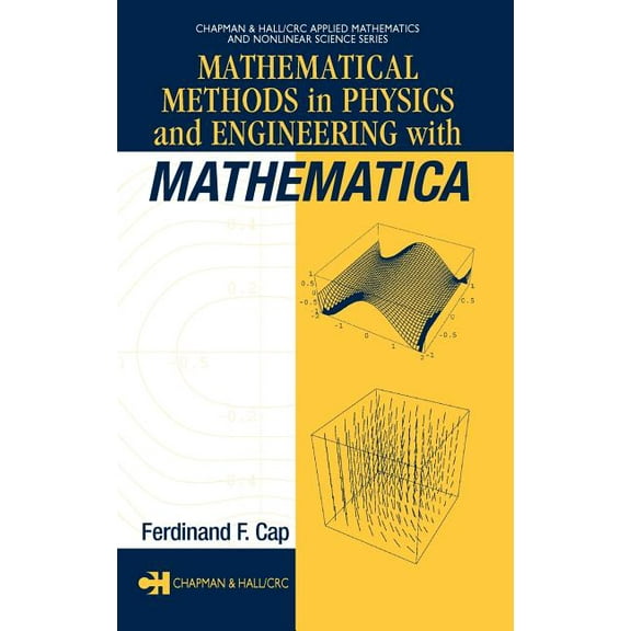 Chapman & Hall/CRC Applied Mathematics & Mathematical Methods in Physics and Engineering with Mathematica, (Hardcover)