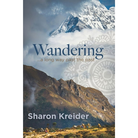 Wandering : ...a long way past the past (Paperback)