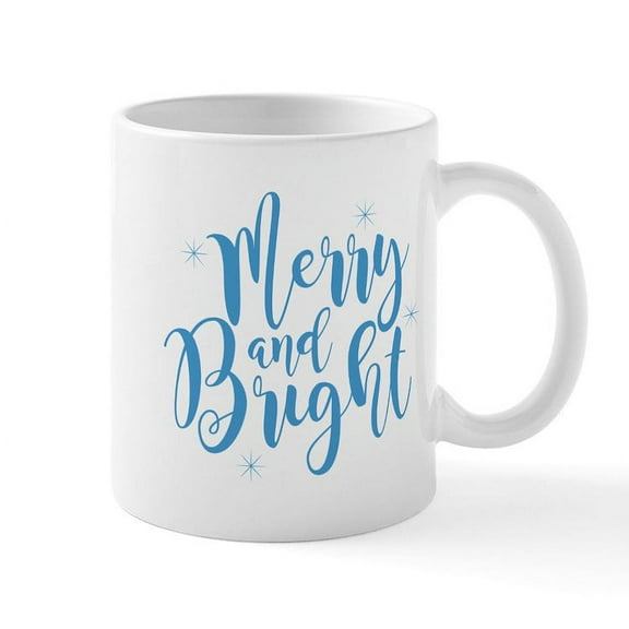 CafePress - Merry And Bright Mug - 11 oz Ceramic Mug - Novelty Coffee Tea Cup