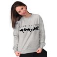 thumbnail image 5 of Live in Moment Inspirational Positive Women Crewneck Sweatshirt Brisco Brands S, 5 of 6