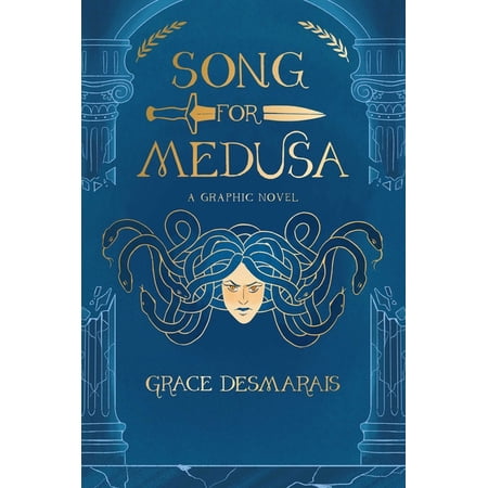 Song for Medusa: A Graphic Novel, (Paperback)