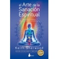 thumbnail image 1 of EL ARTE DE LA SANACION ESPIRITUAL SIRIO KEITH SHERWOOD, 1 of 2