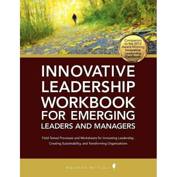 Innovative Leadership Workbook for Emerging Managers and Leaders, (Paperback)