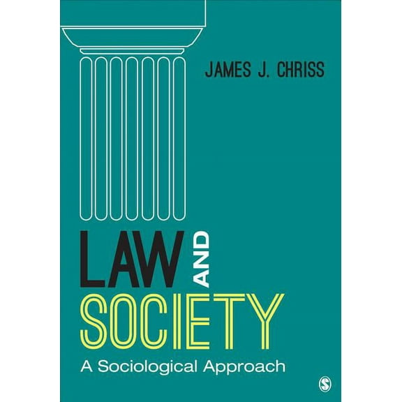 Law and Society: A Sociological Approach, (Paperback)
