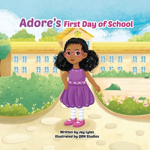 Adore's First Day of School, (Paperback)