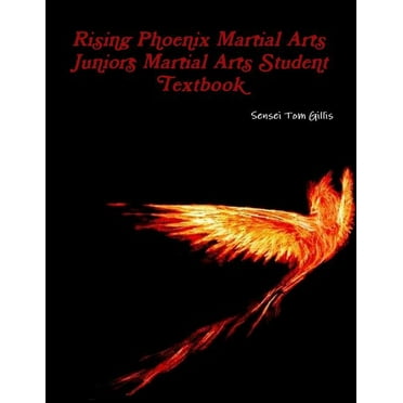 Rising Phoenix Martial Arts Juniors Martial Arts Student Textbook (Paperback)