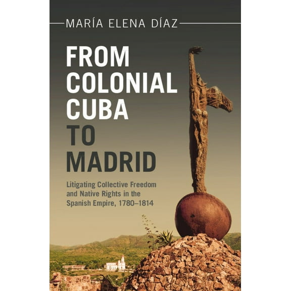 Afro-Latin America From Colonial Cuba to Madrid, (Hardcover)