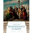 thumbnail image 1 of Pre-Owned Handbook to Life in Renaissance Europe (Paperback) 0195330846 9780195330847, 1 of 1