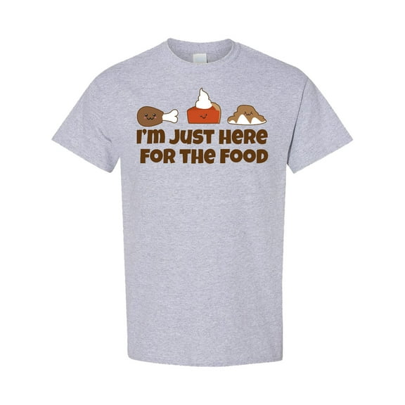 Inktastic I'm Just Here for the Food T-Shirt
