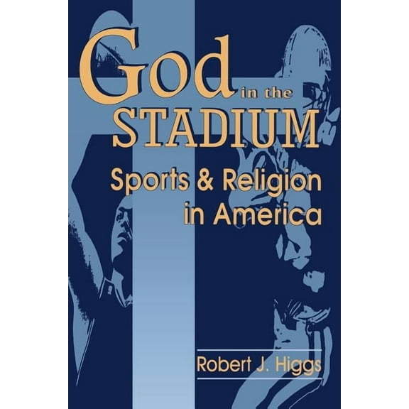 Cambridge Studies in French; 54 God in the Stadium-Pa, (Paperback)