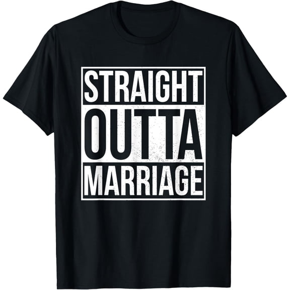 Exquisite and comfortable-Straight Outta Marriage Funny Divorce Party T-Shirt T-Shirt