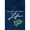 thumbnail image 1 of Pre-Owned Prayers & Promises for Life (Imitation Leather) 1424562643 9781424562640, 1 of 1