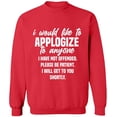 thumbnail image 2 of OXI Crewneck Sweatshirt - To Anyone I Have Not Offended,Basic Casual Sweatshirts for Men's and Women Fleece Sweatshirt Long Sleeve- Red Large, 2 of 2