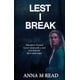 thumbnail image 1 of Lest I Break: ficción histórica, 1 of 1