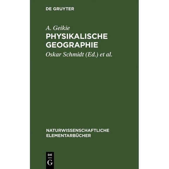 Naturwissenschaftliche Elementarbücher Physikalische Geographie, Book 4, (Hardcover)