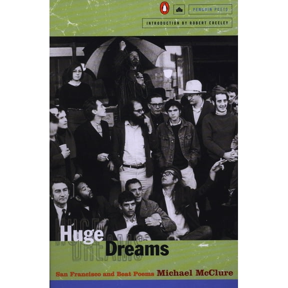 Penguin Poets Huge Dreams: San Francisco and Beat Poems, (Paperback)