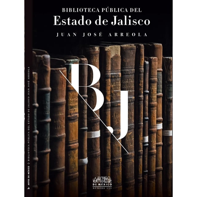 Libro Biblioteca Juan Jose Arreola No. 135 P/d Tapa Dura, Autor Alberto Ruy Sanchez, Editorial Artes De Mexico ARTES DE MEXICO 9786074613001