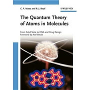 The Quantum Theory of Atoms in Molecules (Hardcover)