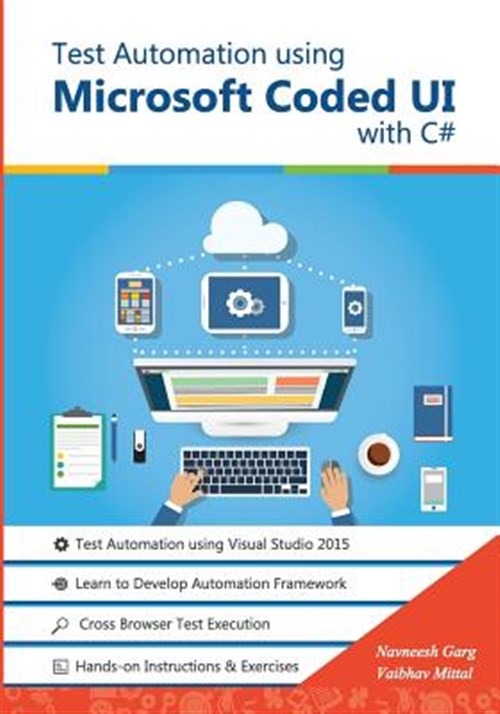 Pre-Owned Test Automation using Microsoft Coded UI with C#: Step by ...