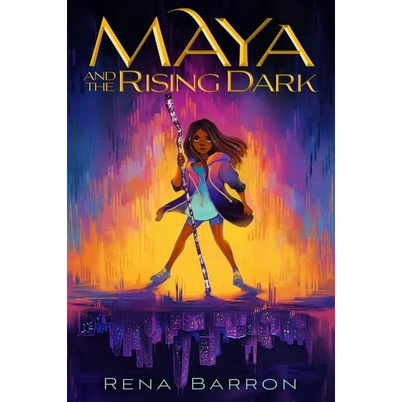 Maya and the Rising Dark Maya and the Rising Dark, Book 1, (Paperback)
