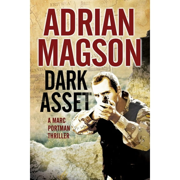 Dark Asset: A Marc Portman Espionage Thriller