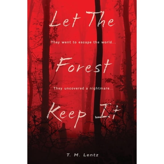 Let The Forest Keep It, (Paperback)