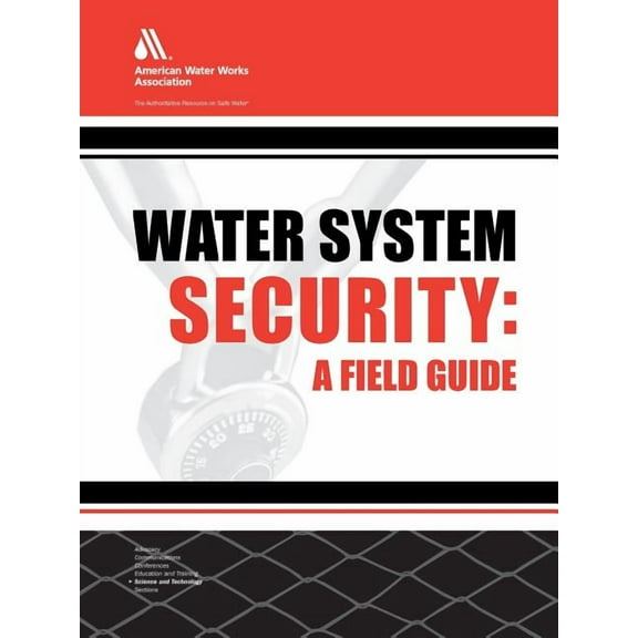 First: Water System Security: A Field Guide (Paperback)