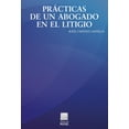 thumbnail image 1 of Prácticas de un abogado en el litigio Editorial Porrúa 9786070939754, 1 of 2