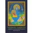 thumbnail image 1 of Pre-Owned Vodou Saints: Lessons on Life, Death and Resurrection from Haiti (Paperback) 0983937850 9780983937852, 1 of 1
