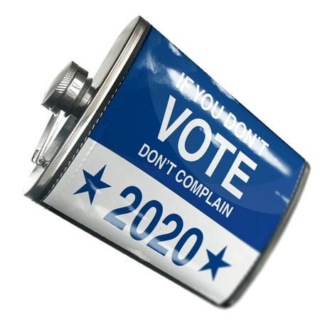 

NEONBLOND Flask Funny Election Sign If You Don t Vote Don t Complain 2020