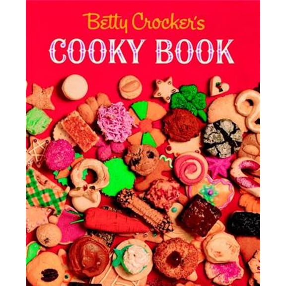 Pre-Owned Betty Crocker's Cooky Book (Hardcover) 0764566377 9780764566370