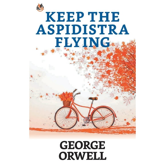 Keep the Aspidistra Flying (Paperback)