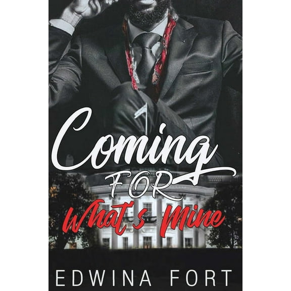 Coming For What's Mine: Part 1 & 2, (Paperback)