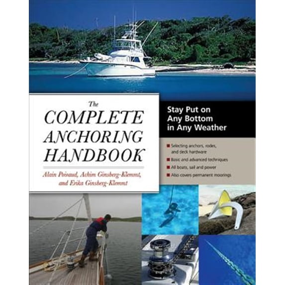 Pre-Owned The Complete Anchoring Handbook: Stay Put on Any Bottom in Any Weather (Paperback) 0071475087 9780071475082
