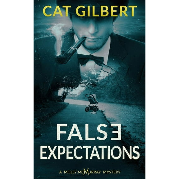 The Molly McMurray Mysteries: False Expectations: A Molly McMurray Mystery (Paperback)