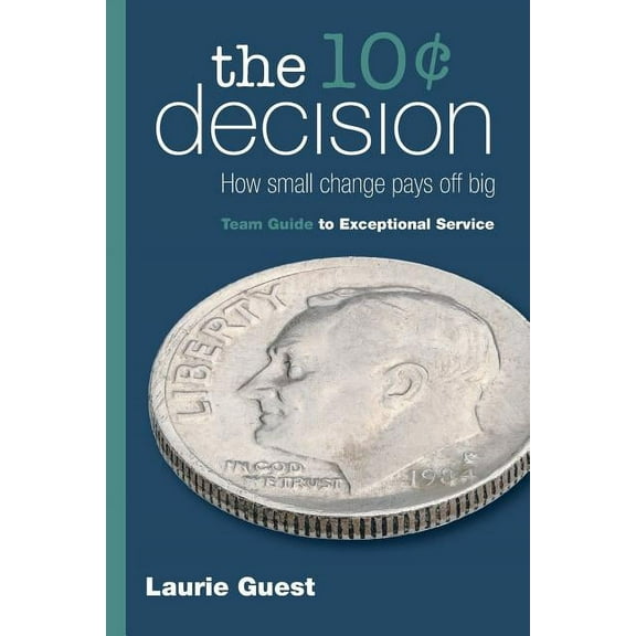 The 10¢ Decision (Paperback)
