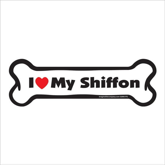 I Love My Shiffon Bone Magnet