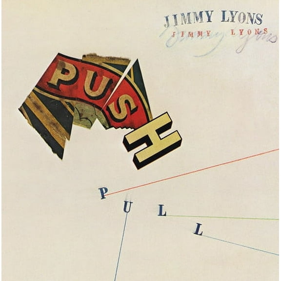 Jimmy Lyons - Push Pull - Music & Performance - CD