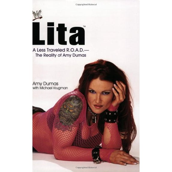 Pre-Owned Lita: A Less Traveled R.O.A.D.--The Reality of Amy Dumas (Paperback) 074347399X 9780743473996